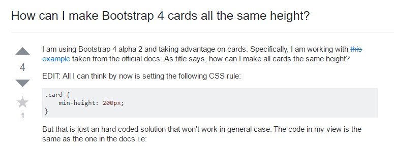 Insights on  exactly how can we  build Bootstrap 4 cards  all the same tallness?